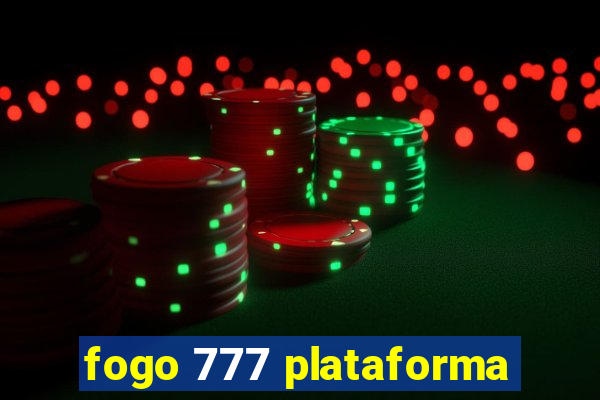 fogo 777 plataforma